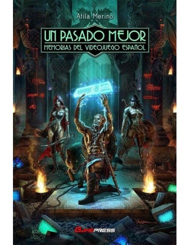 15990-Guia - La Guia Un Pasado Mejor - Memorias del Videojuego Español-9788418425035